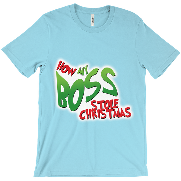 How My Boss Stole Christmas T-Shirt