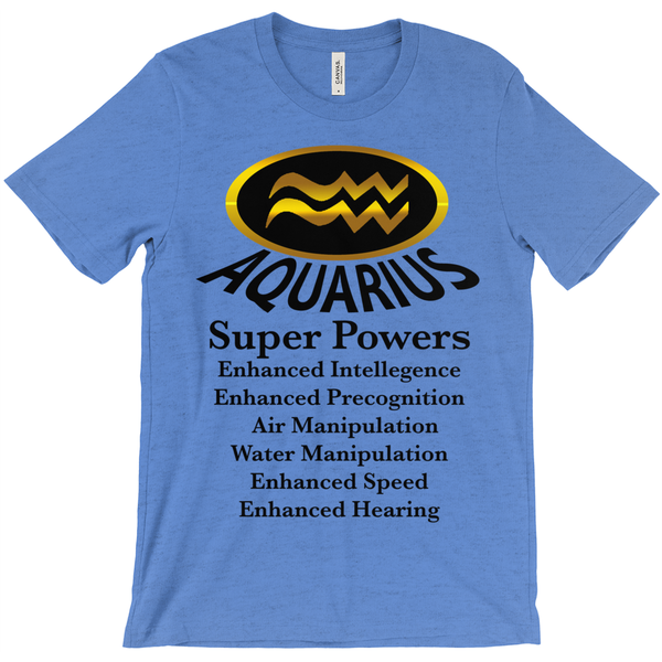 Aquarius Super Power T-Shirt - Zodiac Shirt - ObsessionUnlimited - Unique Products