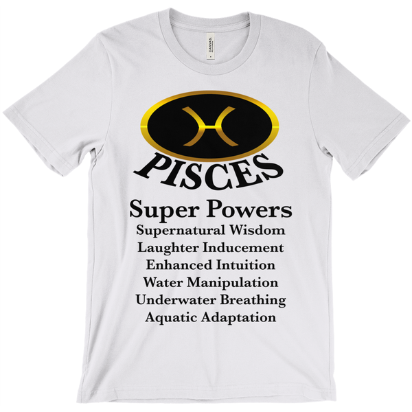 Pisces Super Power T-Shirt - Zodiac Shirt - ObsessionUnlimited - Unique Products