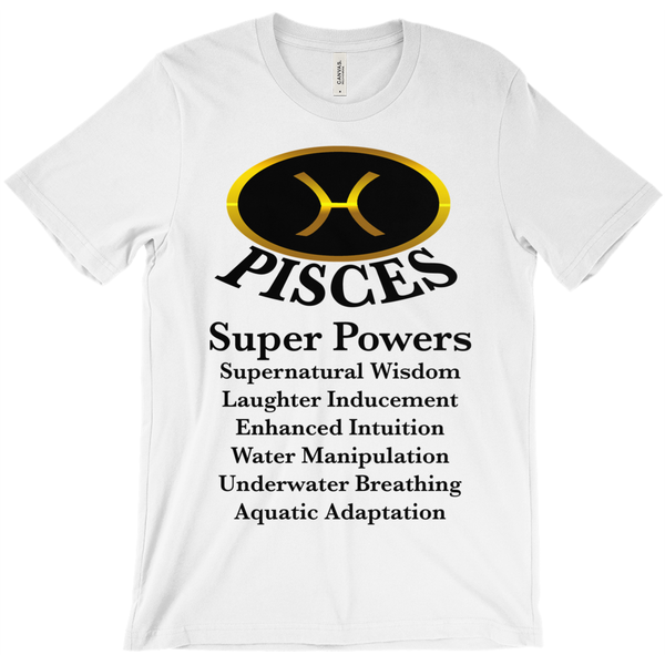 Pisces Super Power T-Shirt - Zodiac Shirt - ObsessionUnlimited - Unique Products