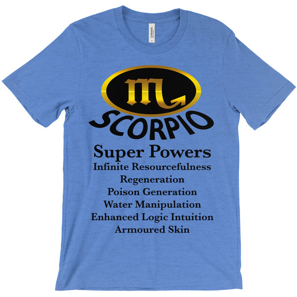 Scorpio Super Power T-Shirt - Zodiac Shirt - ObsessionUnlimited - Unique Products