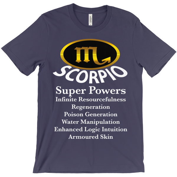 Scorpio Super Power T-Shirt - Zodiac Shirt - ObsessionUnlimited - Unique Products