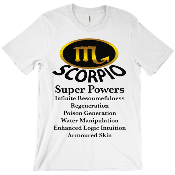 Scorpio Super Power T-Shirt - Zodiac Shirt - ObsessionUnlimited - Unique Products