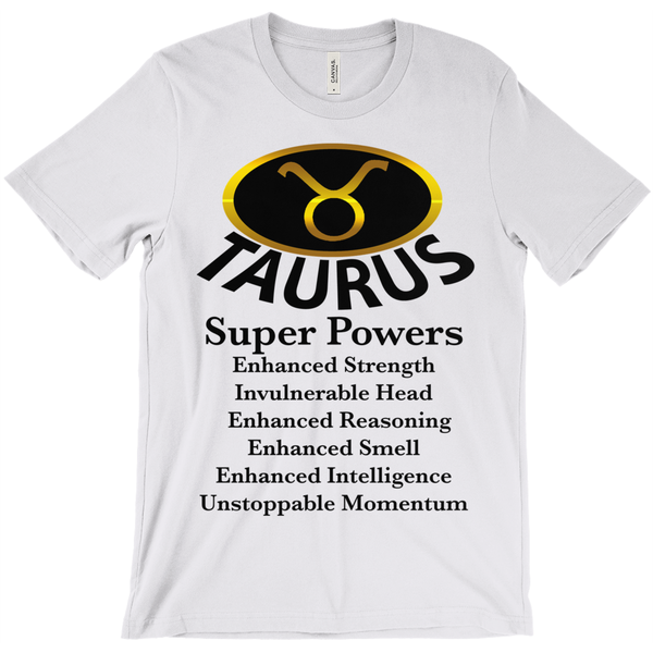 Taurus Super Power T-Shirt - Zodiac Shirt - ObsessionUnlimited - Unique Products