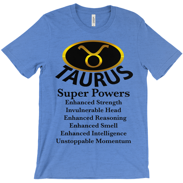 Taurus Super Power T-Shirt - Zodiac Shirt - ObsessionUnlimited - Unique Products