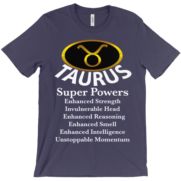 Taurus Super Power T-Shirt - Zodiac Shirt - ObsessionUnlimited - Unique Products