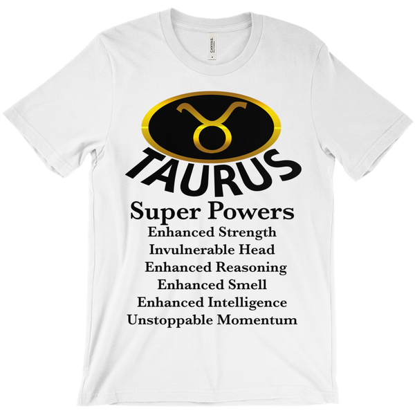 Taurus Super Power T-Shirt - Zodiac Shirt - ObsessionUnlimited - Unique Products