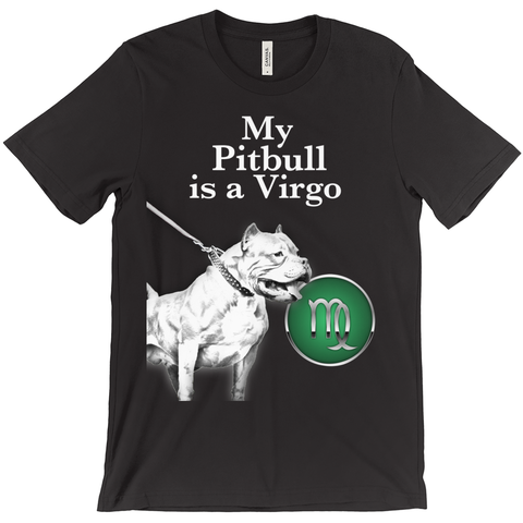 My Pitbill is a Virgo T-Shirts