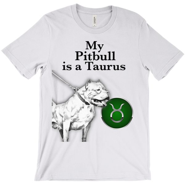 My Pitbull Is A Taurus T-Shirts