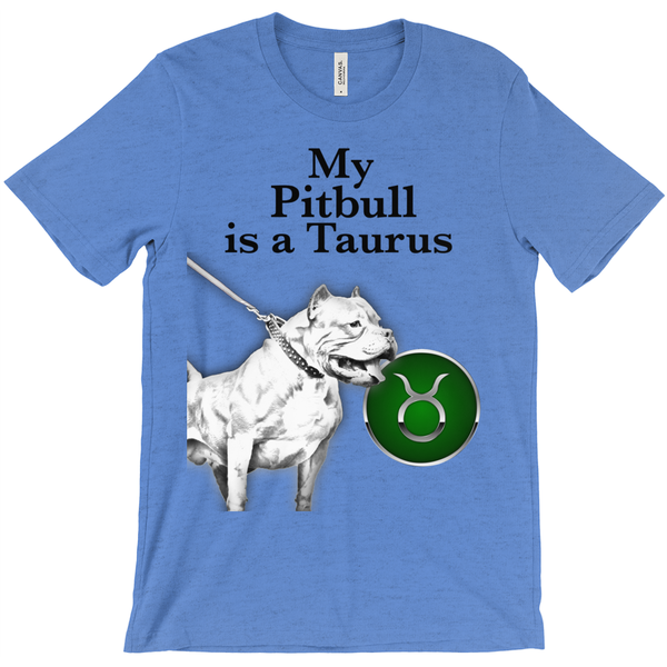 My Pitbull Is A Taurus T-Shirts