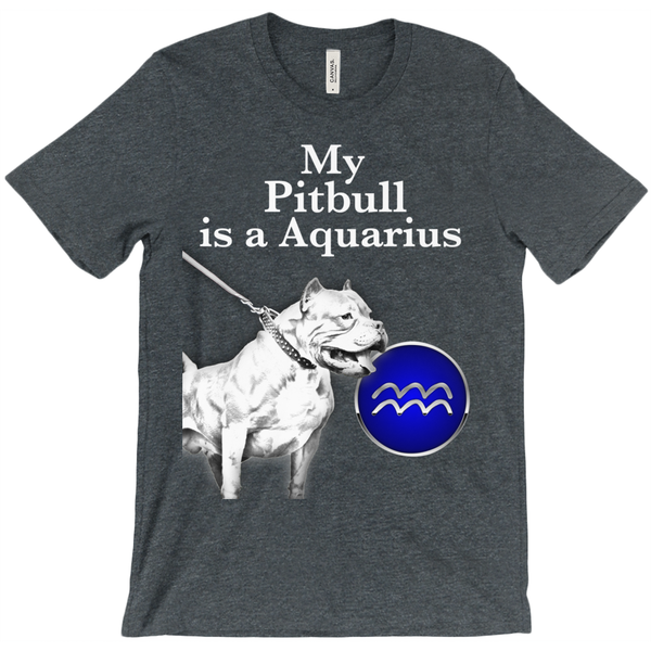 My Pitbull Is An Aquarius T-Shirts