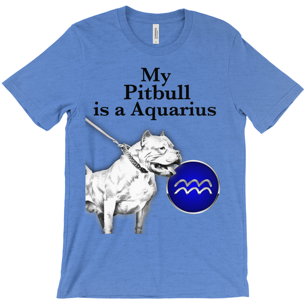 My Pitbull Is An Aquarius T-Shirts