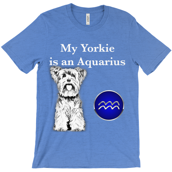 My Yorkie Is An Aquarius T-Shirt