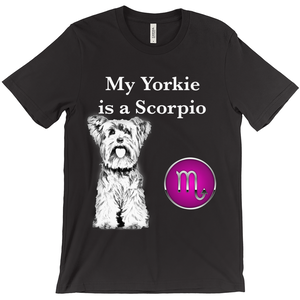 My Yorkie Is A Scorpio T-Shirt