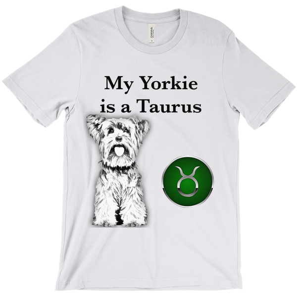 My Yorkie Is A Taurus T-Shirt