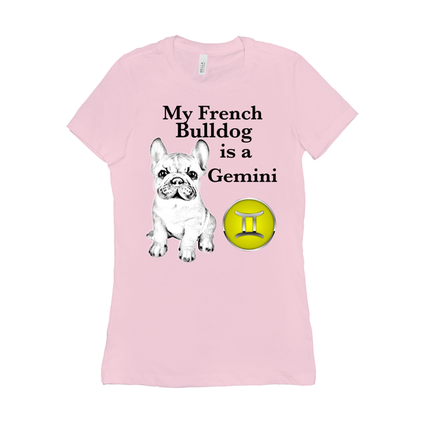 My French Bulldog Is A Gemini T-Shirts