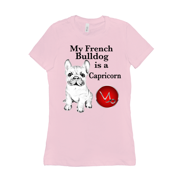 My French Bulldog Is A Capricorn T-Shirts