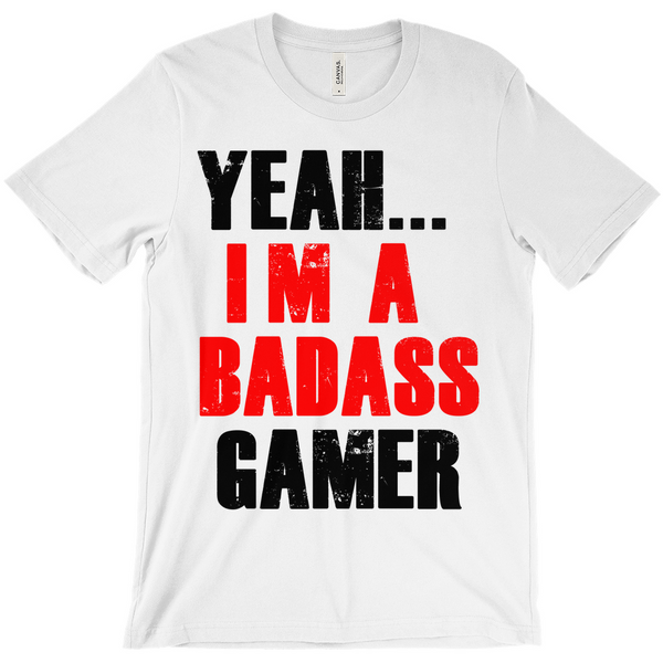 Yeah.. I'm A Badass GamerT-Shirts - Gamer Shirt - Gift For Gamers - Gamer Gift - Fortnight Shirt Active Photos