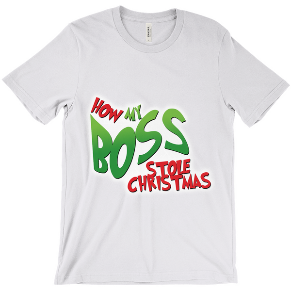 How My Boss Stole Christmas T-Shirt