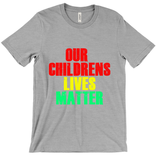 Our Children LIves MatterT-Shirts