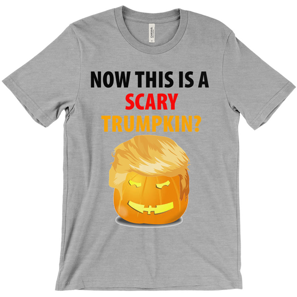 Now This Is A  Scary Trumpkin T-Shirts