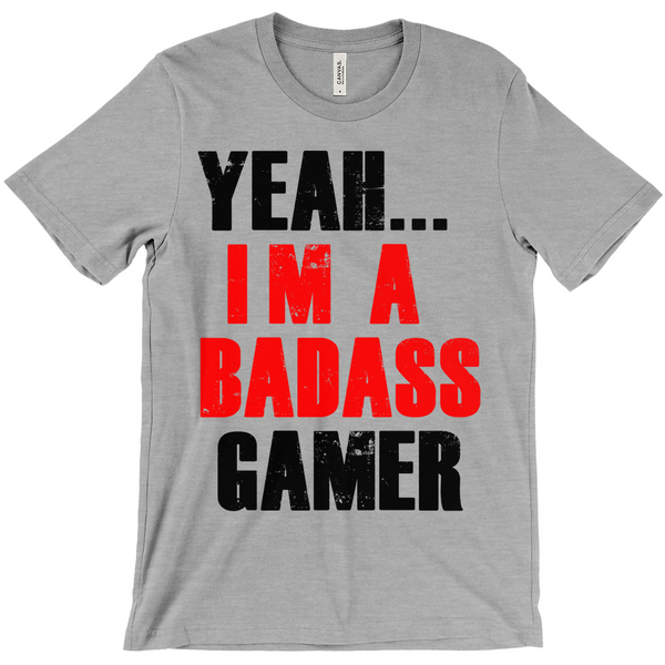 Yeah.. I'm A Badass GamerT-Shirts - Gamer Shirt - Gift For Gamers - Gamer Gift - Fortnight Shirt Active Photos