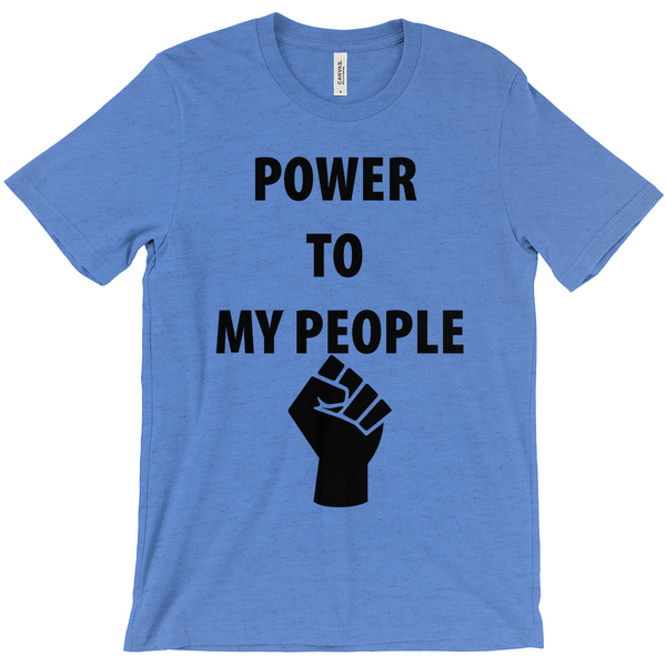 Power To My People T-Shirts