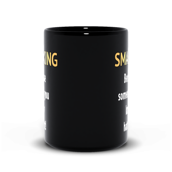 Smacking Shirt - Offensive Habits Mug - ObsessionUnlimited - Unique Products